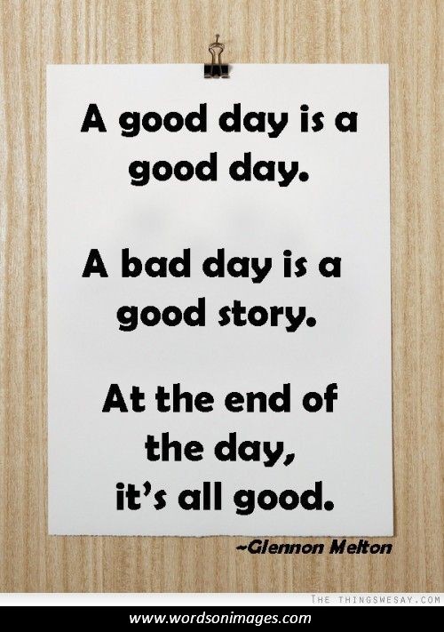 Free End Of Day Quotes