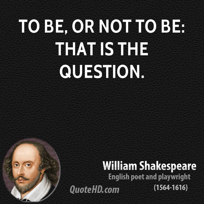 Hamlet Quotes Shakespeare To Be Or Not To Be. QuotesGram