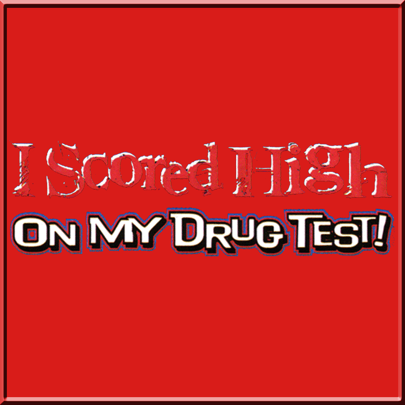 Drug Test Funny Quotes. QuotesGram