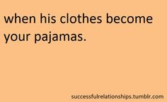 Wearing your boyfriend's shirt quotes cheap