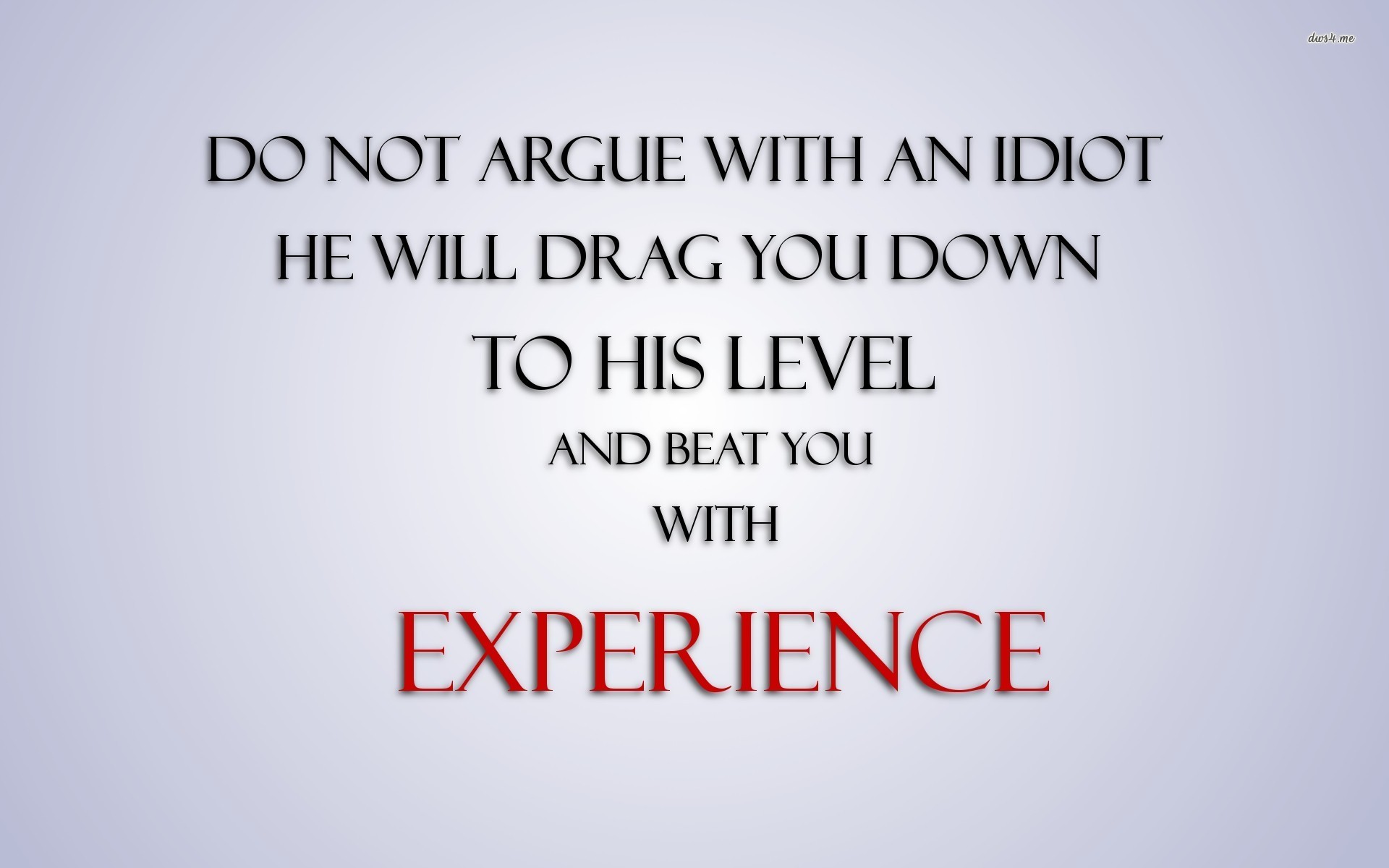 Arguing With Idiots Quotes. QuotesGram