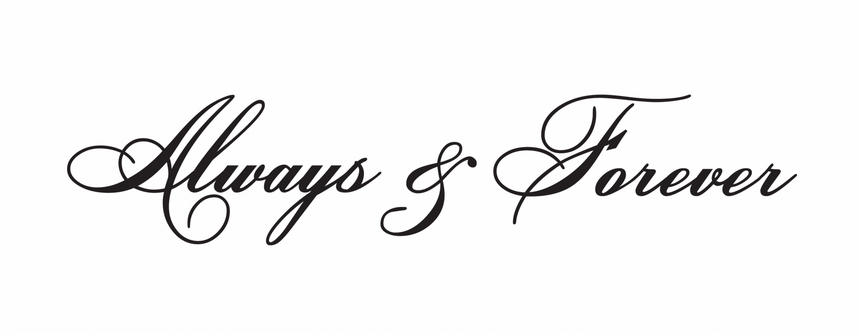 Always And Forever Quotes QuotesGram