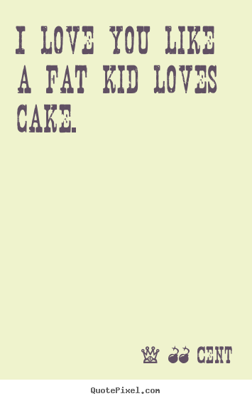 I Like You Quotes And More More. Quotesgram