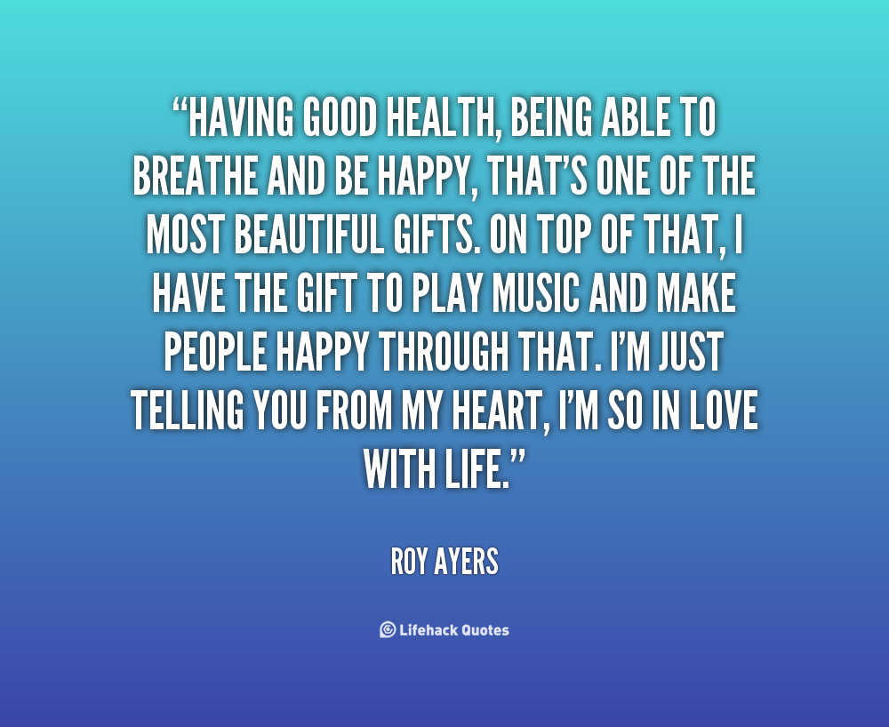 Quotes About Good Health. QuotesGram