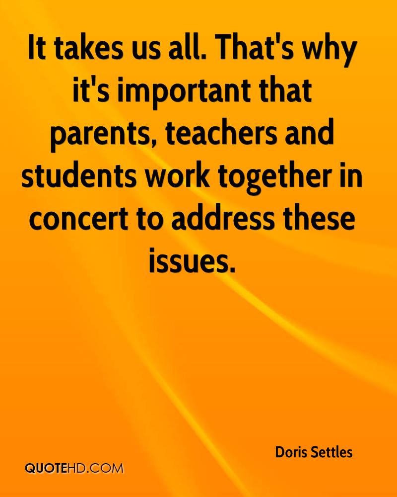Quotes About Parents And Teachers Working Together. QuotesGram