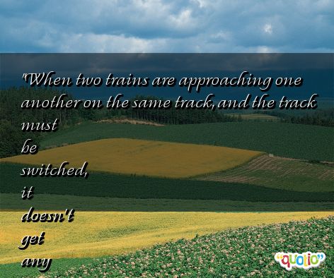 Famous Quotes About Trains. QuotesGram