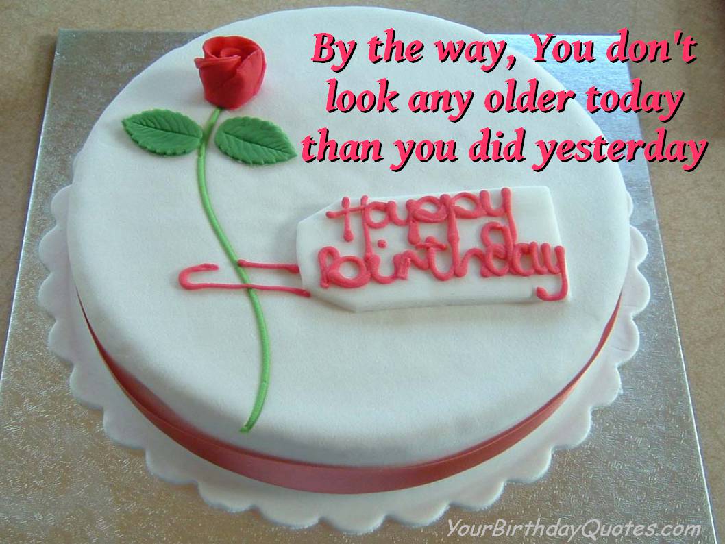 Birthday Cake Sayings And Quotes. QuotesGram