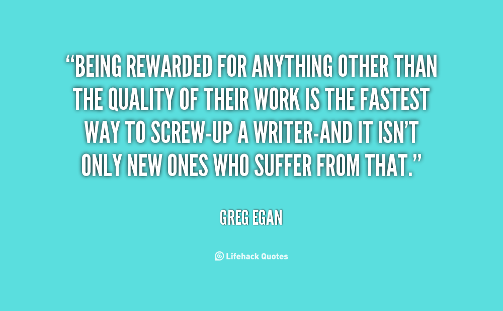Quotes About Being Rewarded. QuotesGram