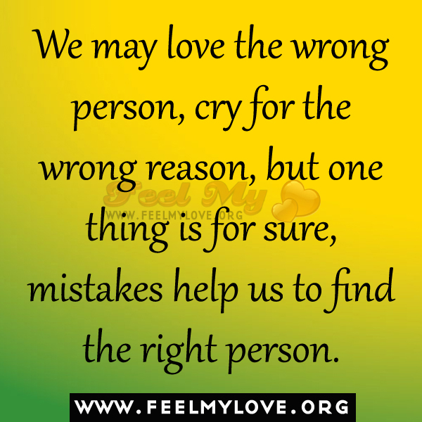 Loving The Wrong Person Quotes QuotesGram