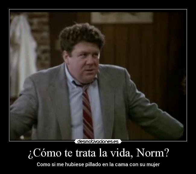 Norm From Cheers Quotes. QuotesGram