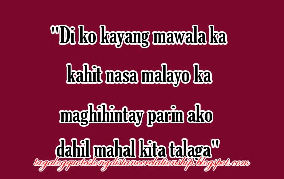Tagalog Long Distance Relationship Quotes. QuotesGram