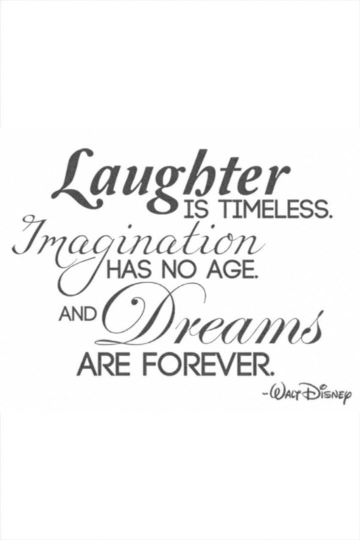 Laughter Is Timeless Quote Laughter Is Timeless Walt Disney Quotes. Quotesgram