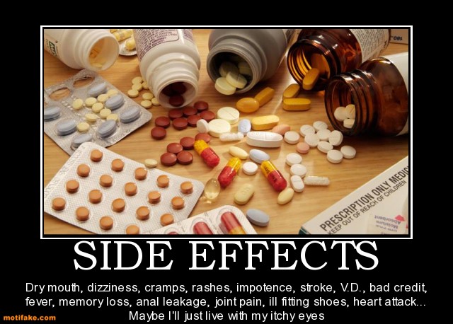 1100059841-side-effects-funny-medicine-drugs-demotivational-posters-1299390516.jpg