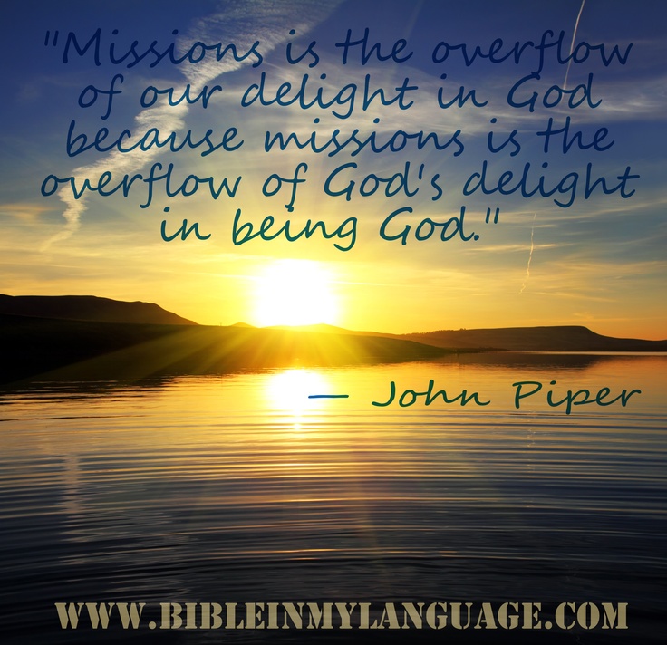 John Piper On Missions Quotes. QuotesGram