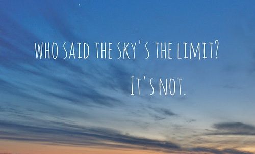 Skies The Limit Quotes. QuotesGram