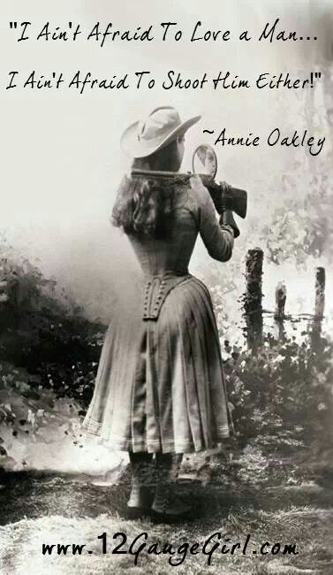 By Annie Oakley Quotes. QuotesGram