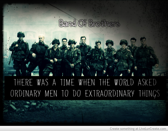 Band Of Brothers Quotes QuotesGram