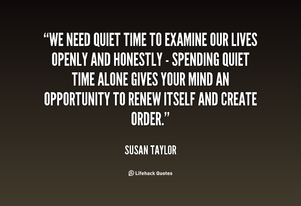 Needing Time Alone Quotes QuotesGram needing-time-alone-quotes-quotesgram