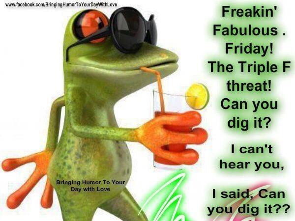 picture Fabulous Friday Morning Funny Friday Inspirational Quotes fabulous friday quotes quotesgram