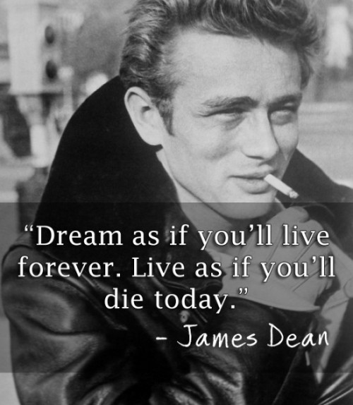 Famous Quotes By James Dean Quotesgram