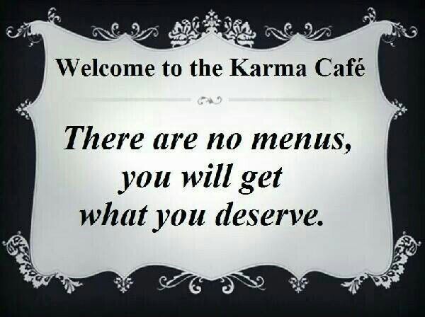 Karma Cafe Quotes. QuotesGram