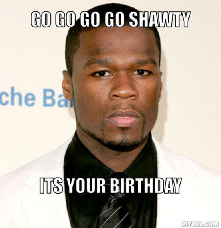 Birthday 50 Cent Quotes.