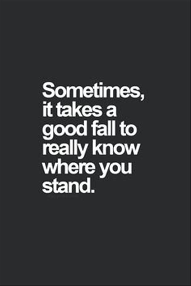 Quotes about not knowing where you stand quotesgram