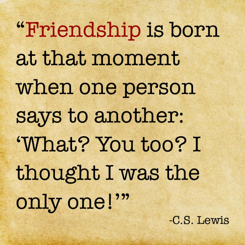 Cs Lewis Friendship Quotes. QuotesGram