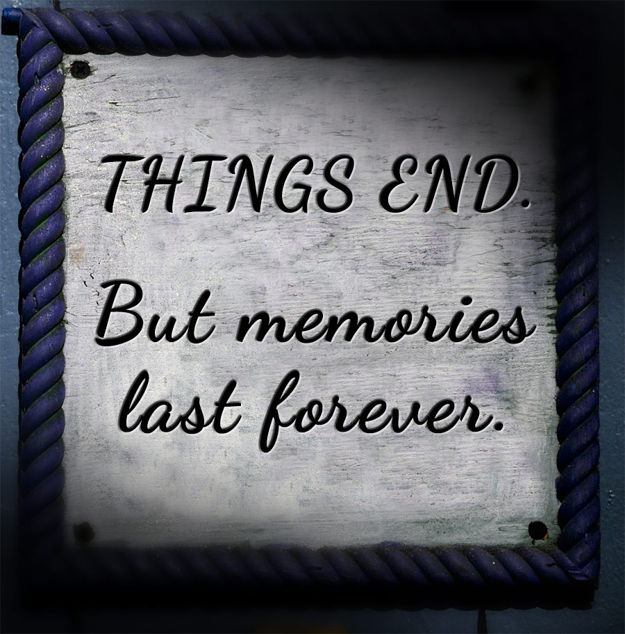 Memories Last Forever Quotes. QuotesGram