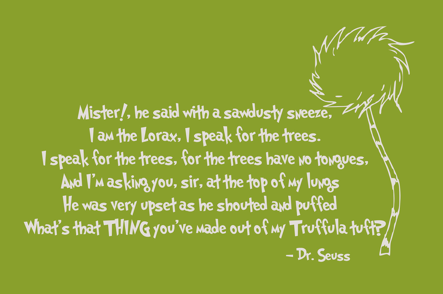 from the lorax dr seuss quotes quotesgram