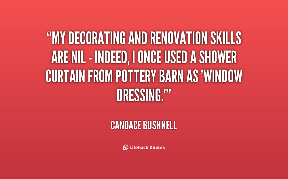 Quotes About Renovation Quotesgram
