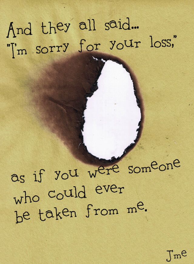 Sorry For Your Loss Quotes Quotesgram