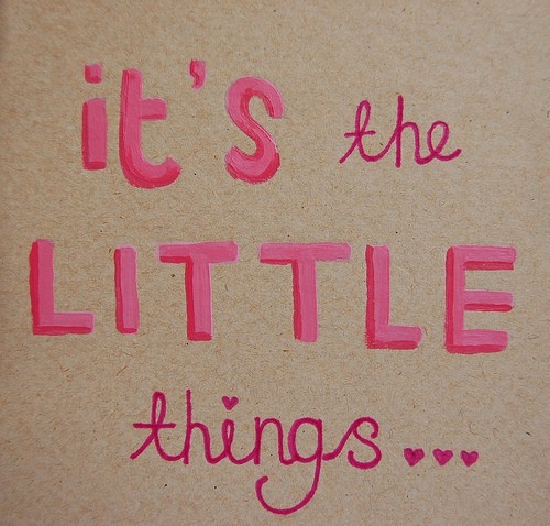 Love Is In The Little Things Love The Little Things Quotes. QuotesGram