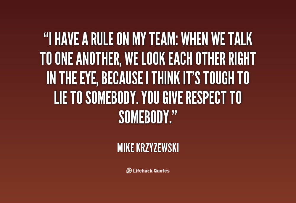 Team Respect Quotes. QuotesGram