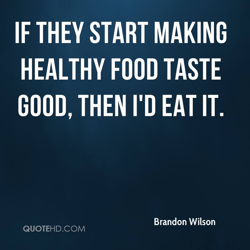 Good Taste Quotes QuotesGram Good Taste Quotes QuotesGram