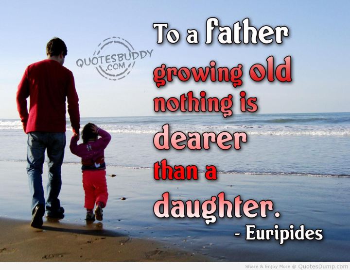 Inspirational Daughter Quotes Father. QuotesGram