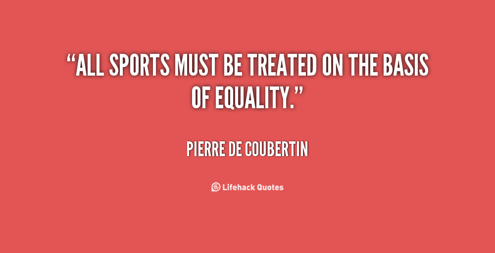 Sports Equality Quotes. QuotesGram