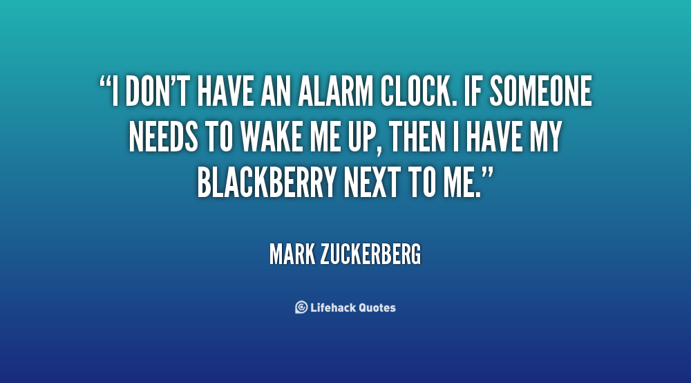 Alarm Clock Quotes. QuotesGram