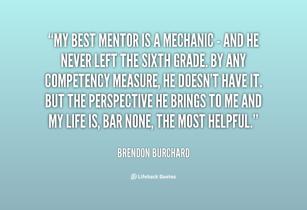 Mentor Quotes And Sayings. QuotesGram
