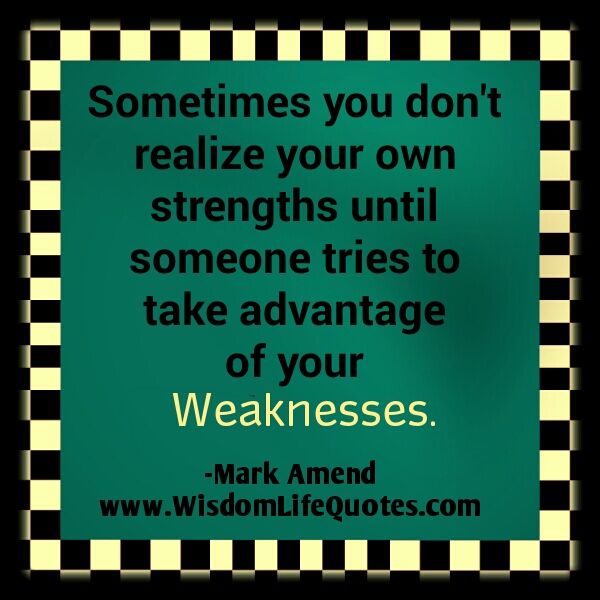 Dont Take Advantage Of Me Quotes Quotesgram
