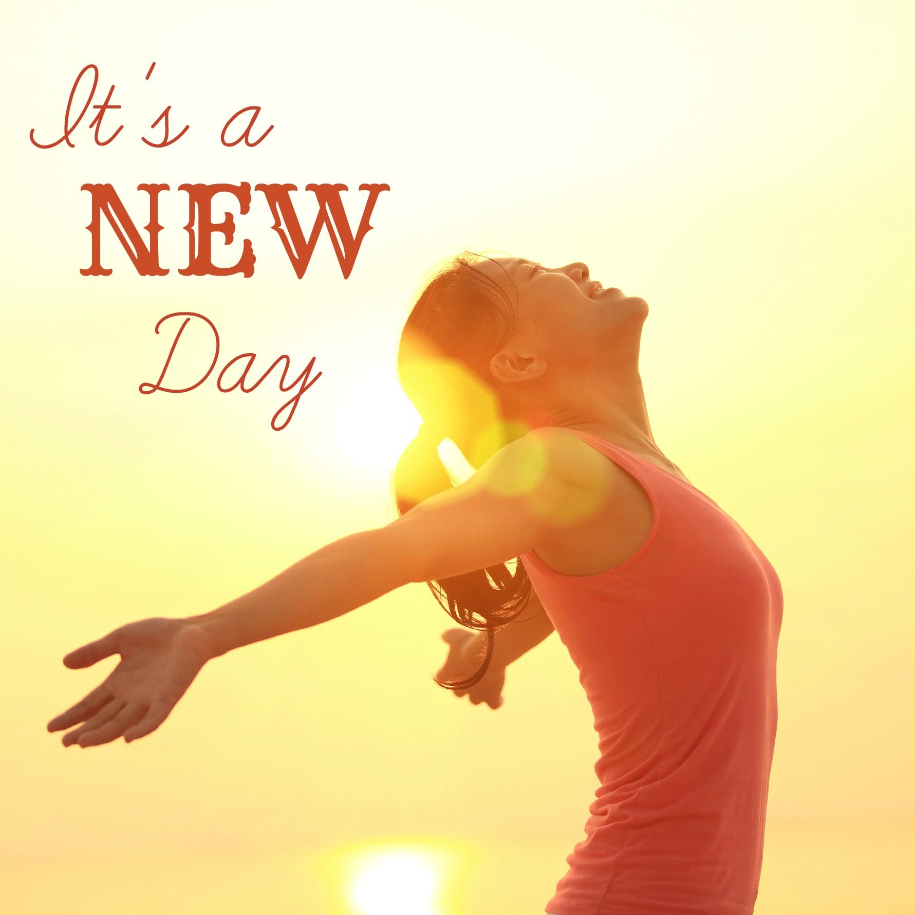 Go to new life. New week. Happy New Day. It’s a New Day.. Happy New Day картинки.