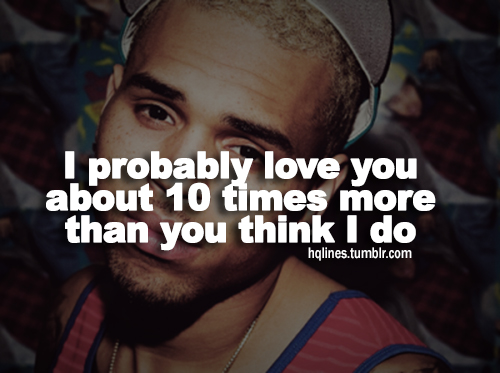 Chris Brown Quotes About Love. QuotesGram