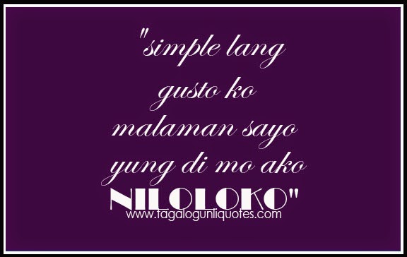 Quotes About Love Tagalog Sweet - Such a cliche but it is more