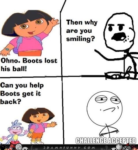 Funny Dora Quotes.