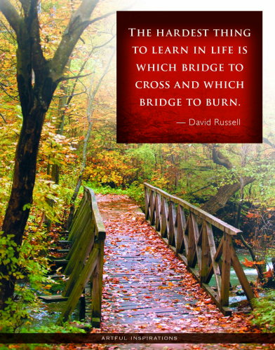 Crossing The Bridge Quotes Crossing Bridges Quotes. Quotesgram