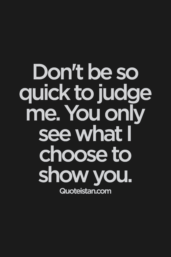 Not Being Judged Quotes. QuotesGram