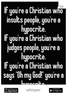 Dont Be A Hypocrite Quotes. QuotesGram
