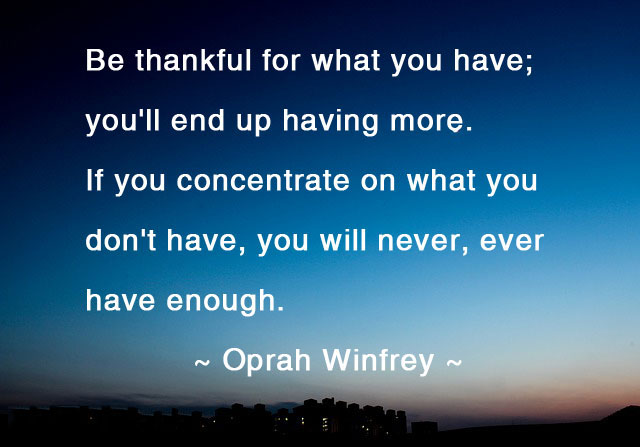 Quotes Be Thankful Oprah Winfrey. QuotesGram