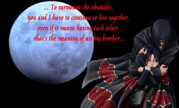 Sasuke To Itachi Quotes Quotesgram