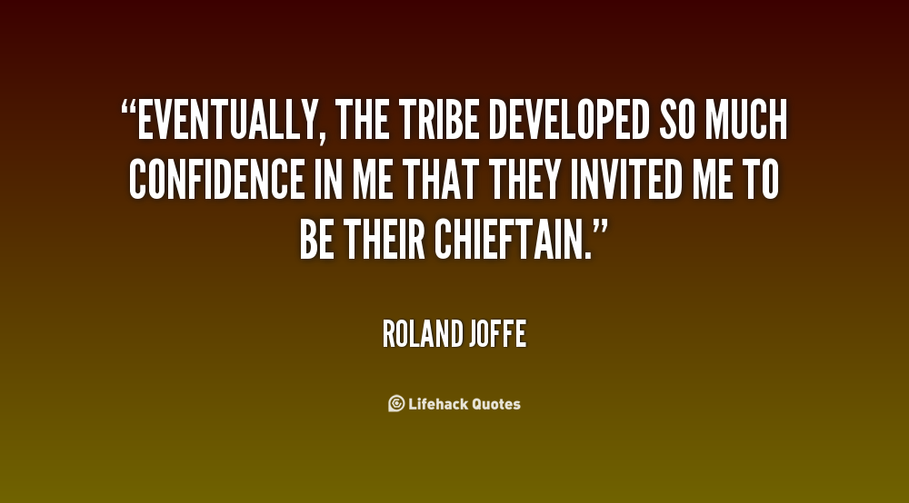Quotes About Tribes. QuotesGram
